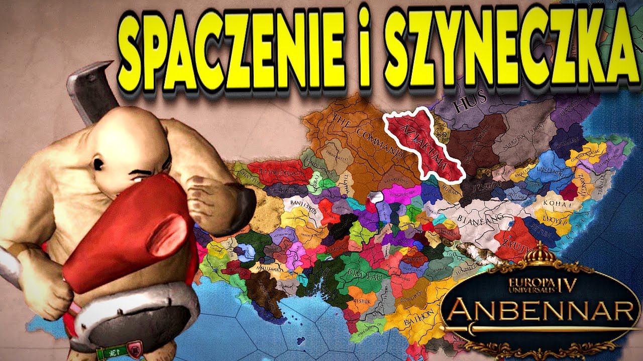 [0] Spaczenie, Szyneczka i Upadek | Ogry Azjamuka | Anbennar | Europa Universalis IV