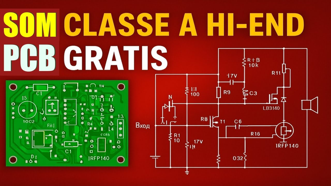 🎧 O Melhor Amplificador Classe A com IRFP140 + IRFP9140 — Puro, Linear e Potente!