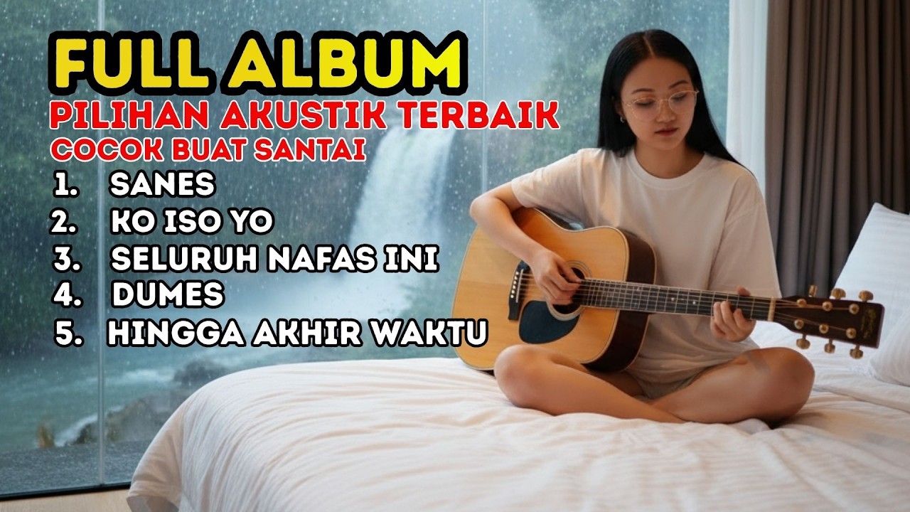PILIHAN COVER LAGU SANTAI PALING MENYENTUH HATI