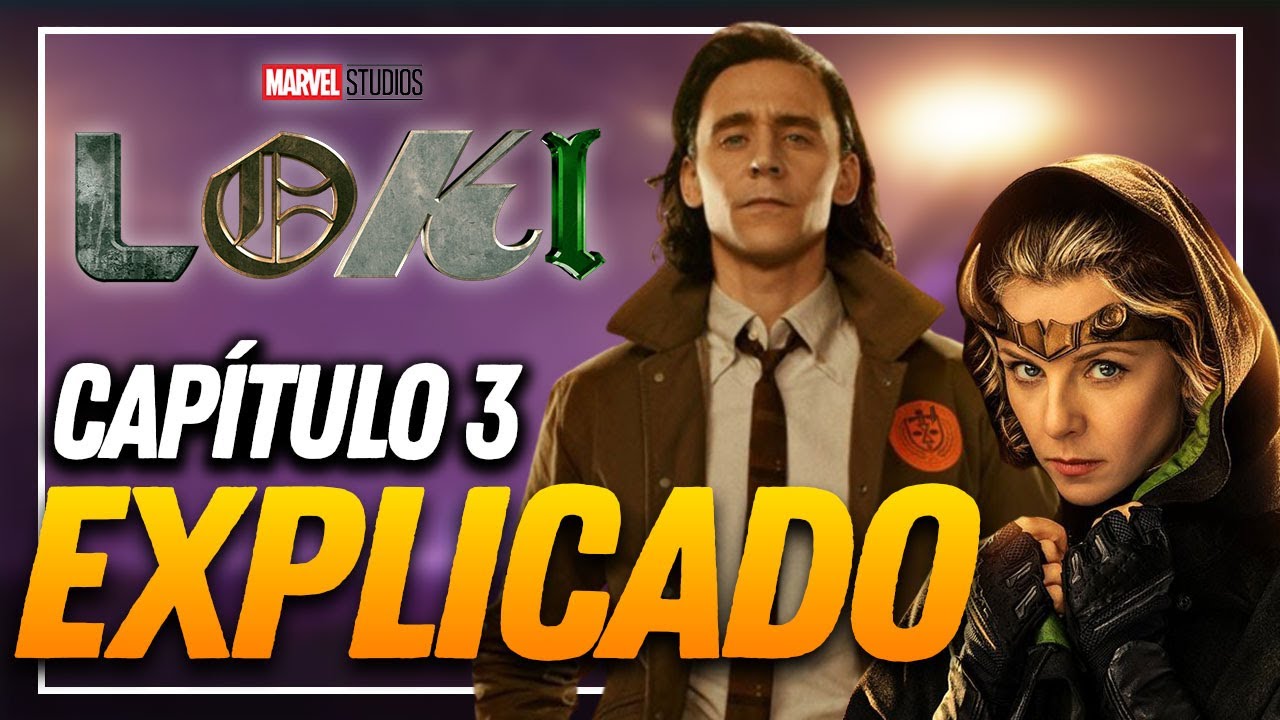 Todo Explicado: Episodio 3 LOKI: ¿Es Silvye realmente LOKI?