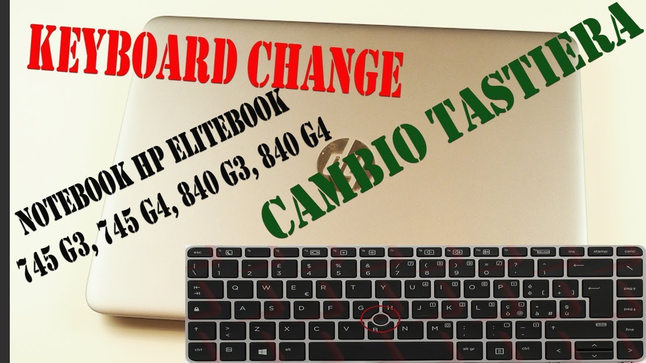 Hp elitebook 745 G3, 745 G4, 840 G3, 840 G4  keyboard replacement - Cambio Tastiera