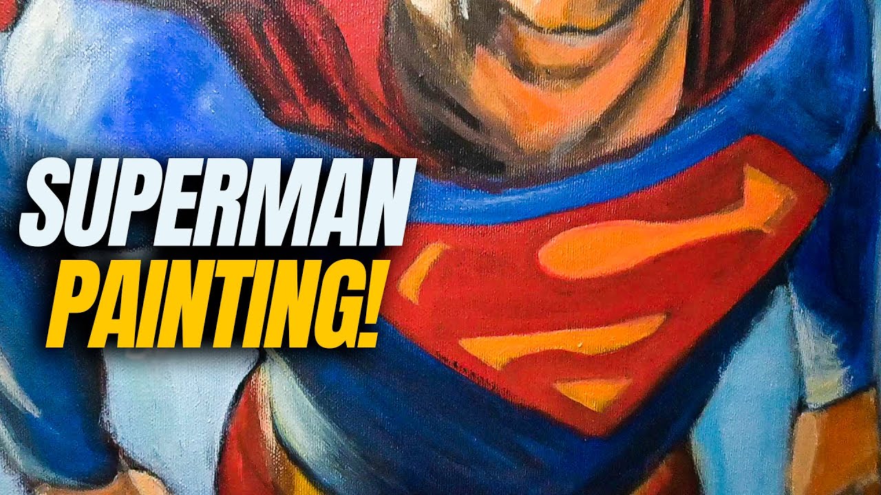 Superman Painting 2025 | 18-Minute Timelapse Art 🎨