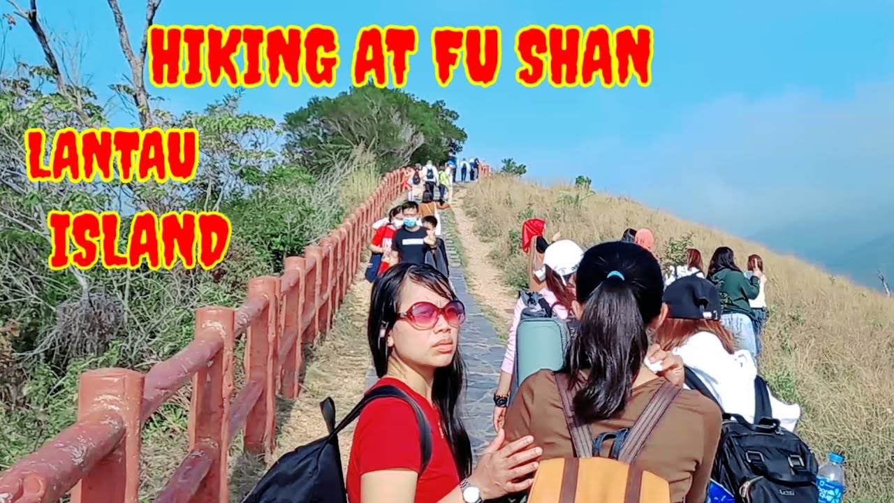 FU SHAN VIEWING POINT HIKE // LANTAU ISLAND #hongkongadventure