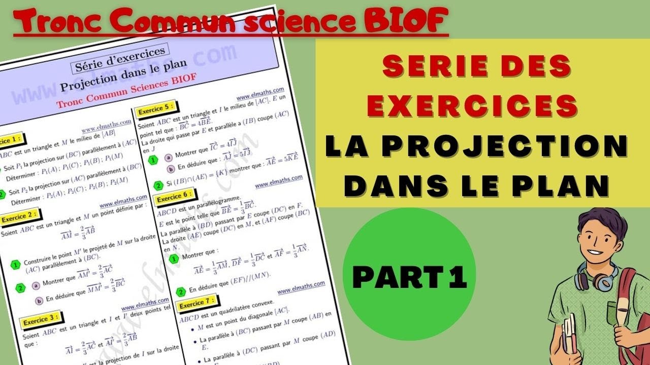 Tronc commun science: Exercices de La projection dans le plan- BIOF ( PART 1)
