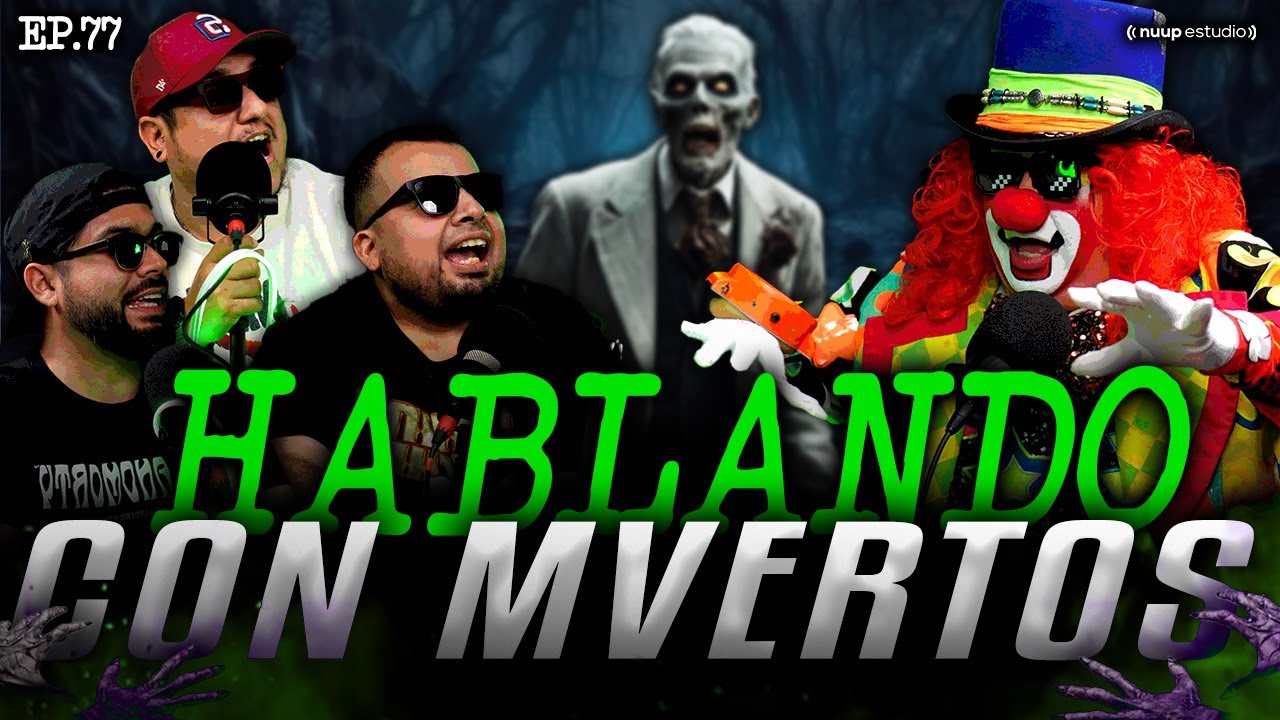 PURO TERROR | HABLÉ CON UN MUERT0 | LUGARES PARANORMALES | DICHOS MÁGICOS | CUPY EL PAYASO