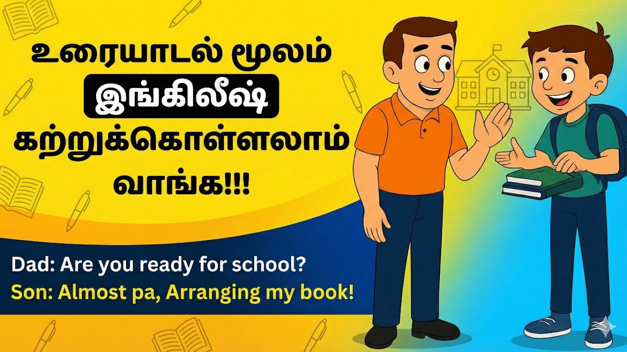 School Morning Conversation || Spoken English in Tamil.