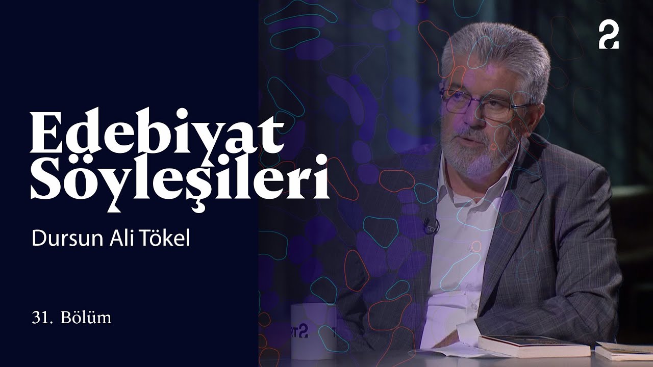 Edebiyat Söyleşileri | Dursun Ali Tökel | 31. Bölüm @trt2