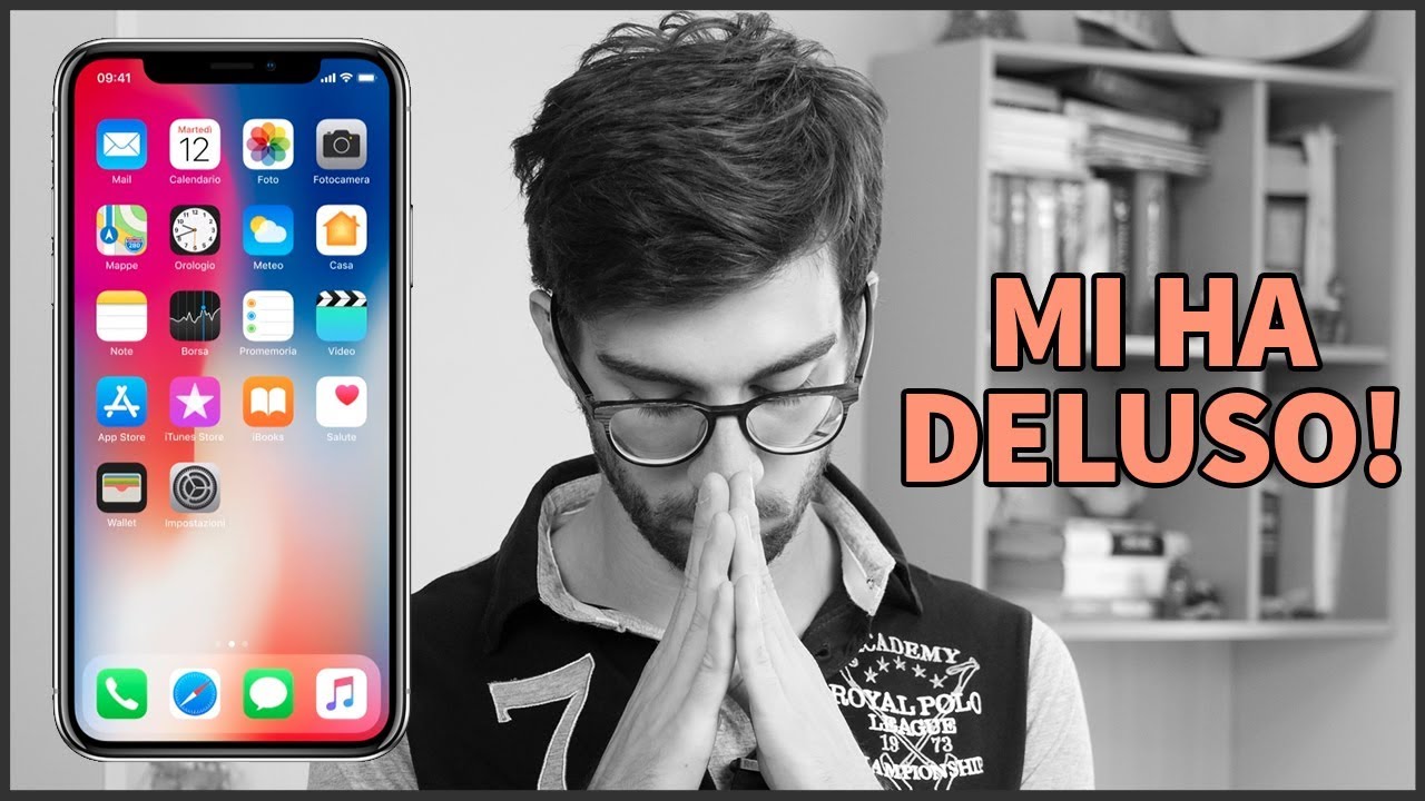 iPhone X (per ora) mi ha DELUSO!