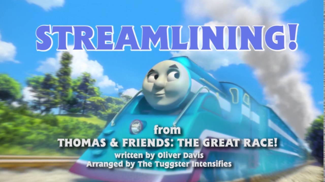 Streamlining! - Thomas & Friends: The Great Race