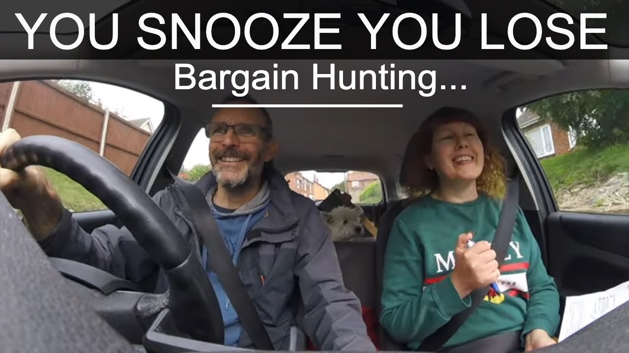 YOU SNOOZE YOU LOSE - Yard sale bargain hunting