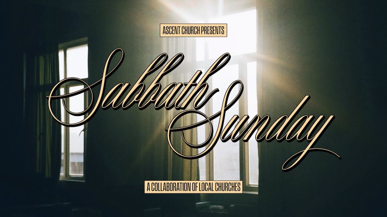Sabbath Sunday 2025 | Take a Breath | Ascent Church