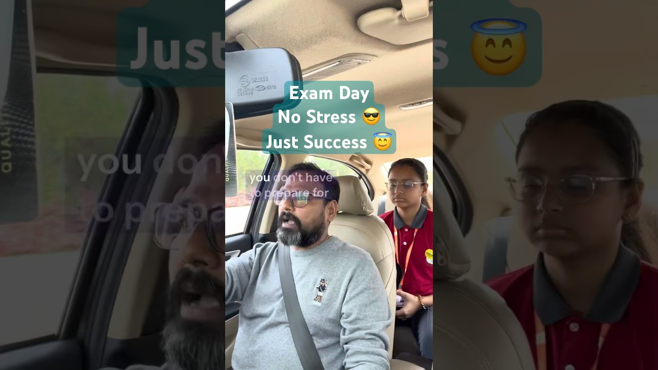 Exam Day - Main Day: No Stress 😎, Just Success 😇 