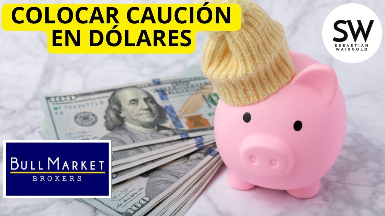 😎Cómo colocar caución en DOLARES en BullMarket Brokers 2024?💸
