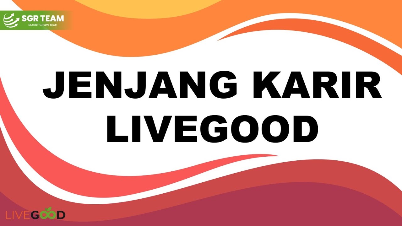 MARKETING PLAN LIVEGOOD | BISNIS TERDAHSYAT 2024