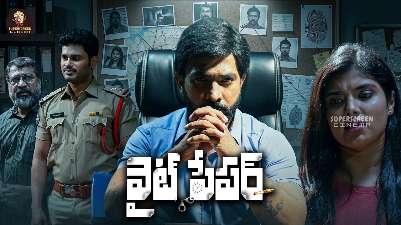 Adhire Abhi Latest Telugu Thriller Movie | White Paper Full HD | Superscreen Cinema