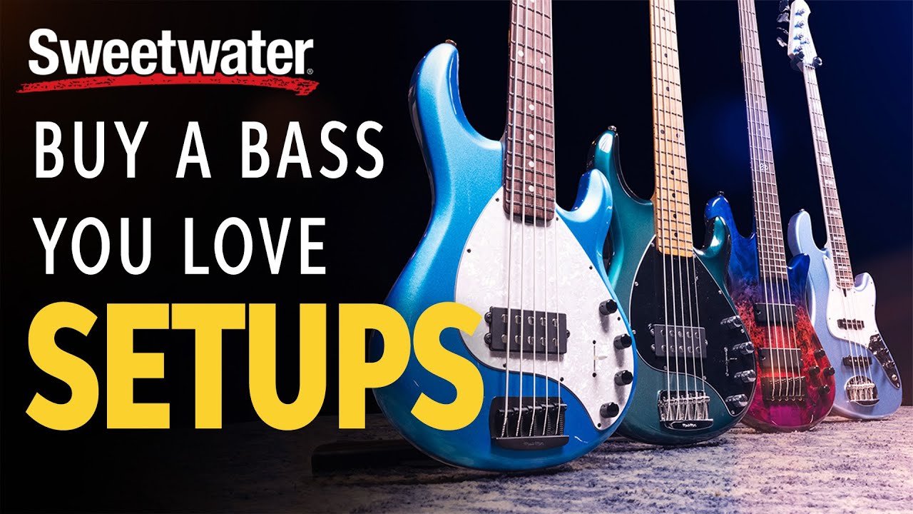 How to Buy a Bass You&lsquo;ll Love: Setups