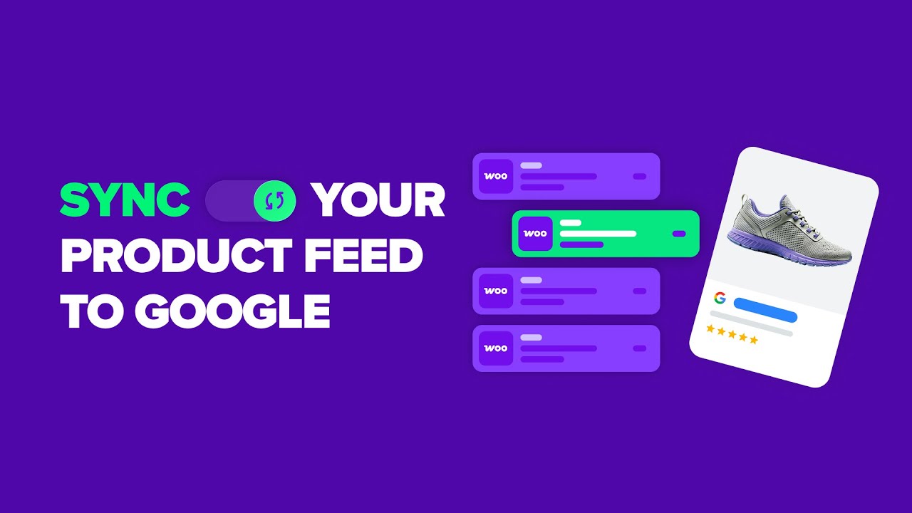 How to sync WooCommerce products to Google in minutes