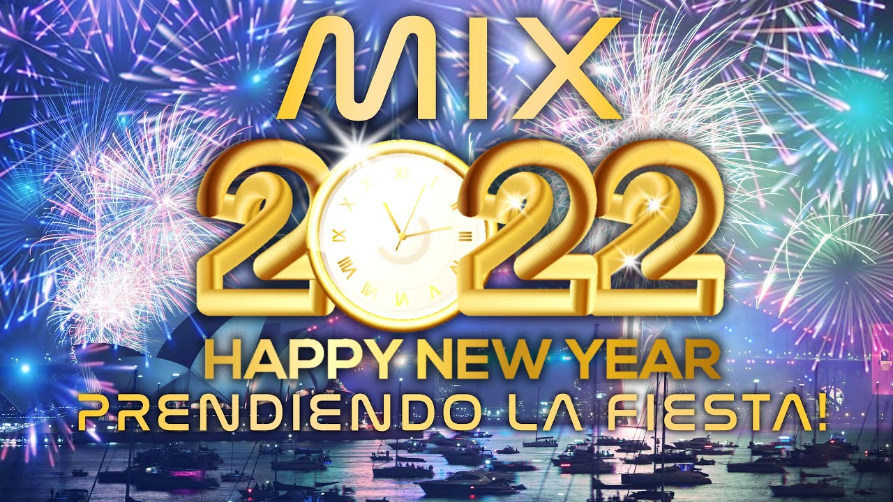 MIX A&Ntilde;O NUEVO 2022 🥳 | PRENDIENDO LA FIESTA CON LO MEJOR DEL 2021! | Pepas, Todo de ti, Mon Amour...