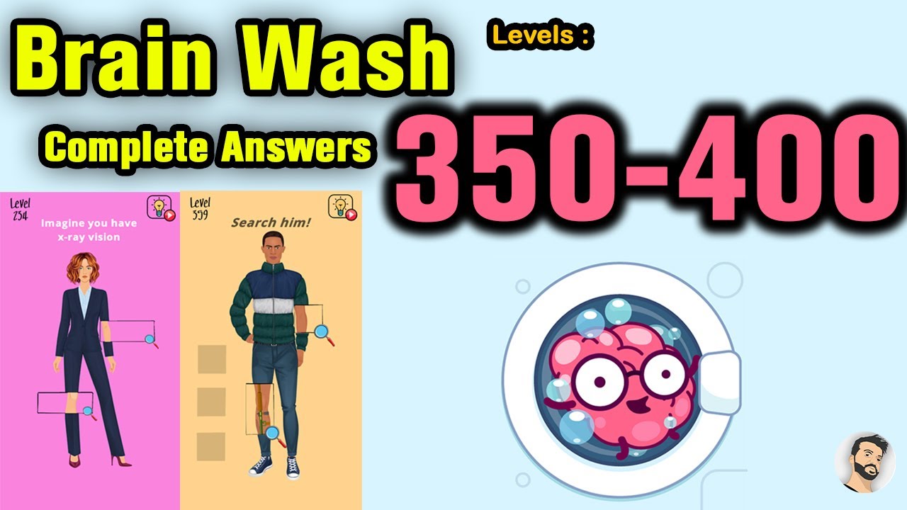 Brain Wash Answer | Levels 350-400 | Gameplay Walkthrough Solution | By Say Games | (IOS - Android)