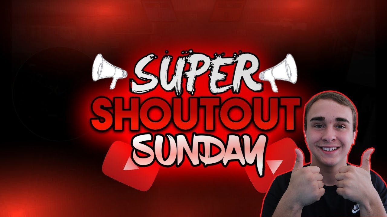 SUPER SHOUTOUT SUNDAY #11 - Gain Free Active Subscribers on YouTube INSTANTLY!