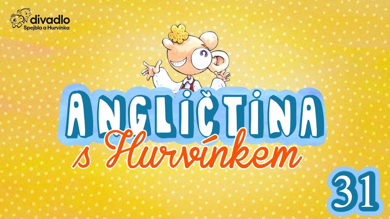 Divadlo Spejbla & Hurvínka - Angličtina s Hurvínkem 31: Co doma?