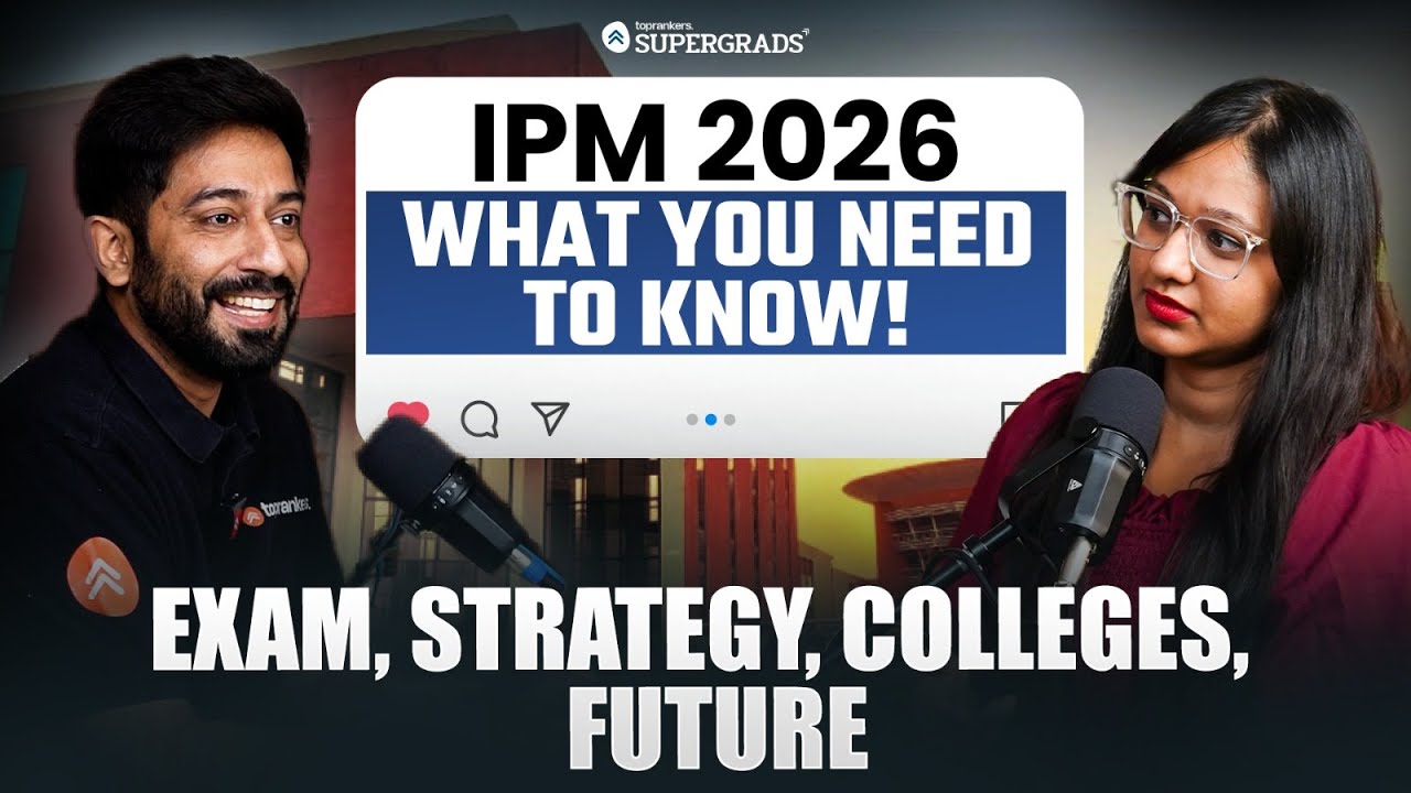 IPM 2026 Complete Guide | Exam Details, Colleges, Strategy & Career