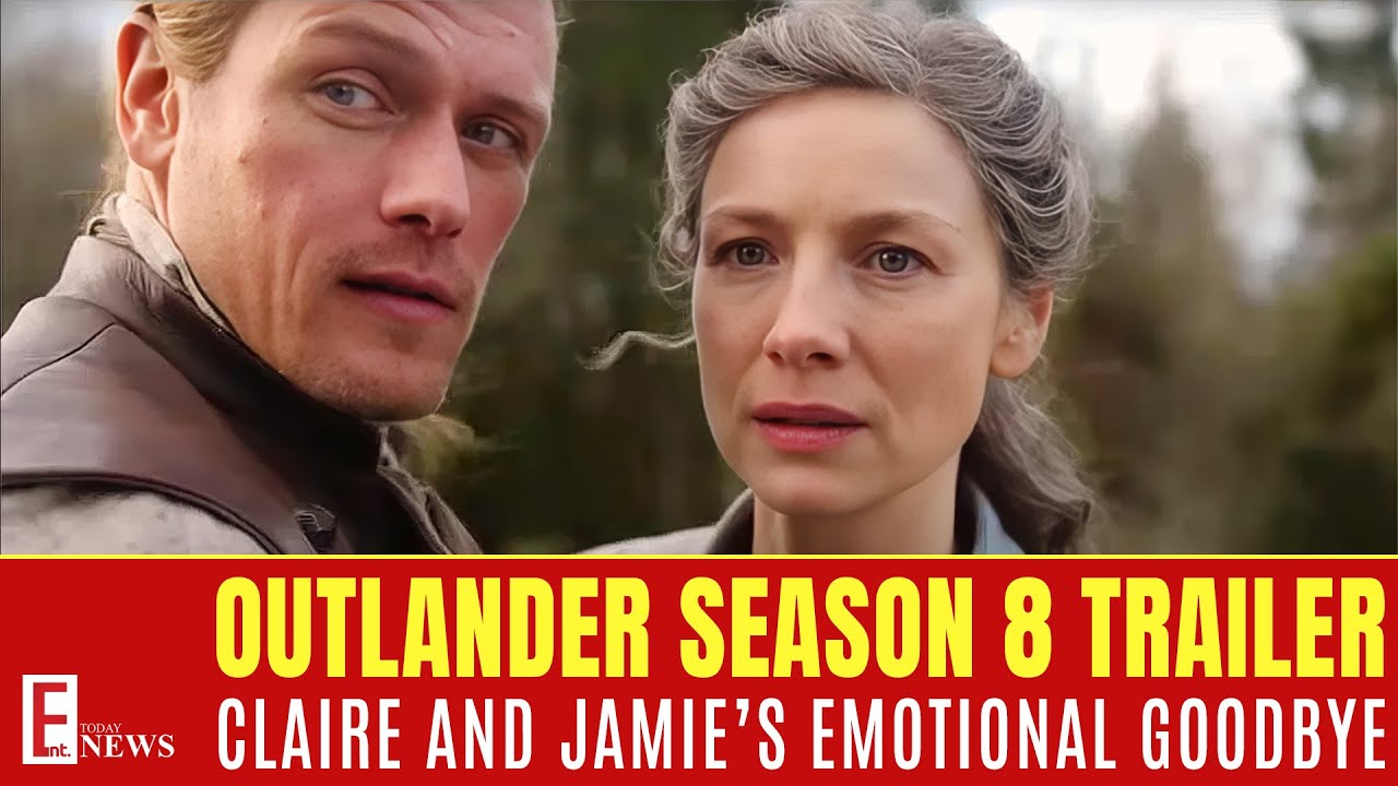 Outlander Ending Nears: Starz Releases Powerful Final Season Trailer!