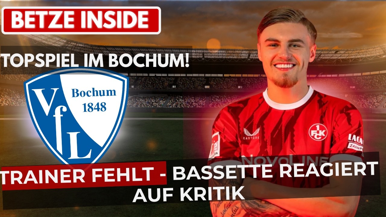 Trainer fehlt im Bochum-Topspiel – Bassette äußert sich zur Kritik