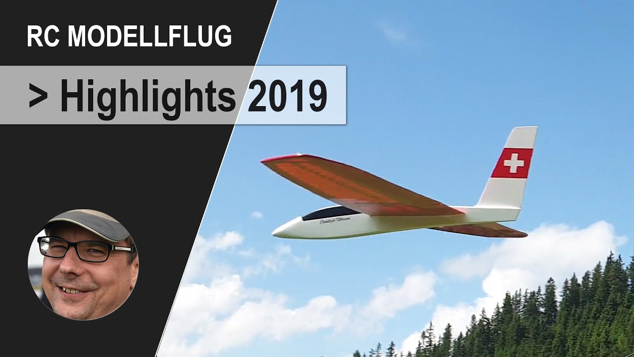 RC Modellflug - Highlights 2019