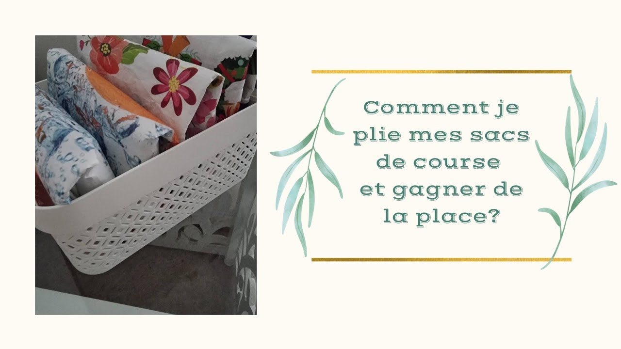 plier et ranger des sacs de courses en un rien de temps 😉😉