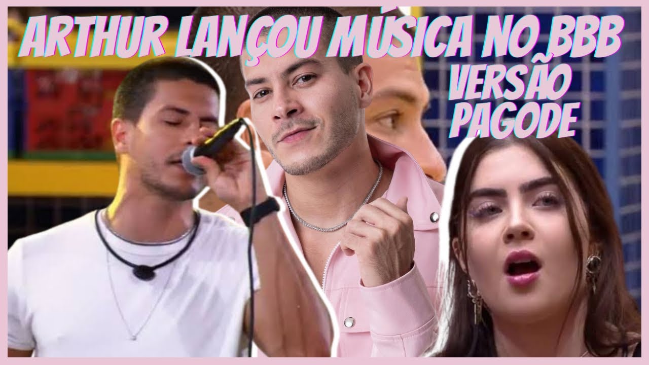 ARTHUR AGUIAR CANTANDO no BBB 22 Música Nova com P.A | Versão Leo Oliveira Pagode