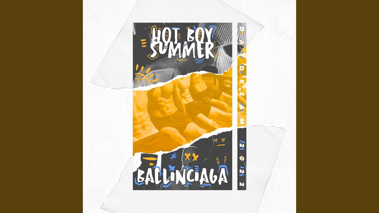Hot Boy Summer (Daydream 2022)
