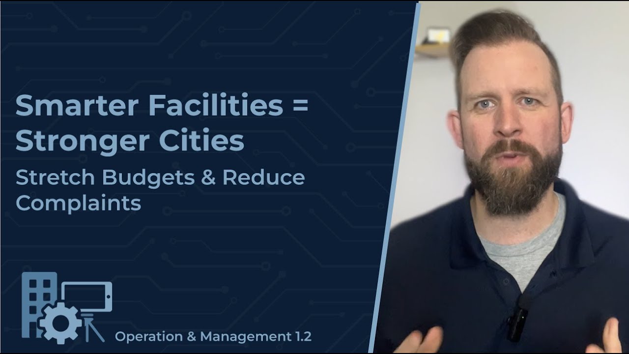TCR 1.2 - Smarter Facilities = Stronger Cities