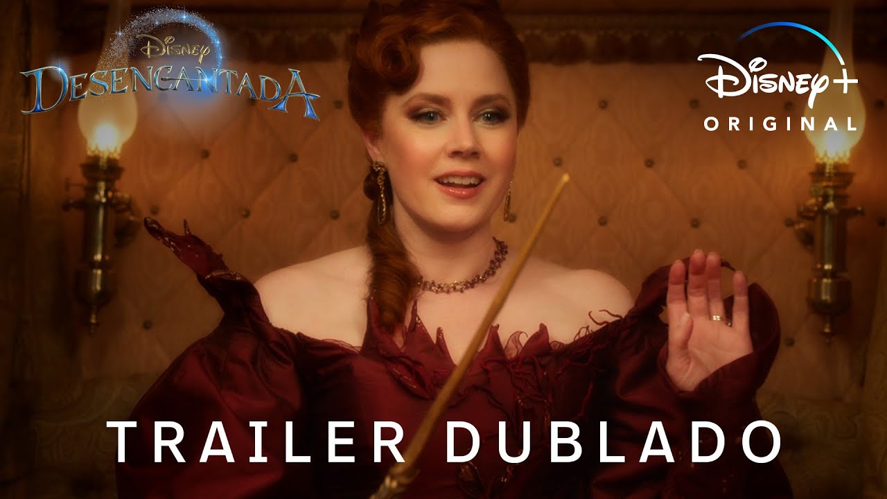 Desencantada | Trailer Oficial 2 Dublado | Disney+