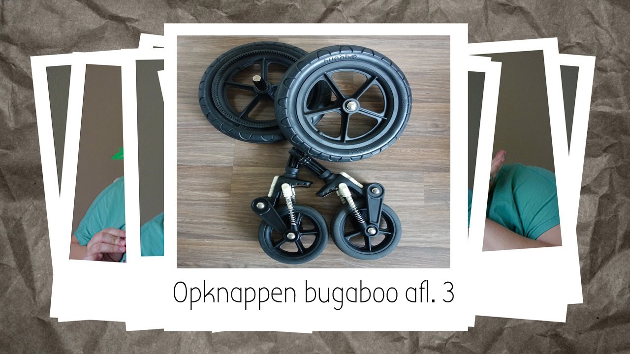 Mini serie Bugaboo opknappen aflevering 3: wielen | de Maffe Mama