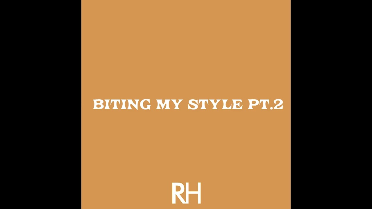 Richard Henry - Biting My Style Pt. 2 (Audio)