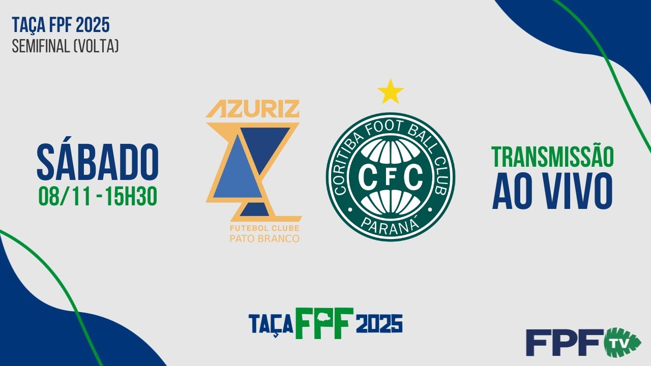 TA&Ccedil;A FPF 2025 | AZURIZ X CORITIBA | SEMIFINAL (VOLTA), AO VIVO E DE GRA&Ccedil;A