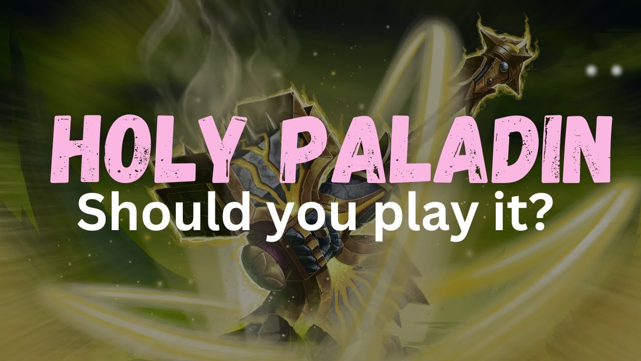 Should You Play Holy Paladin in Dragonflight?
