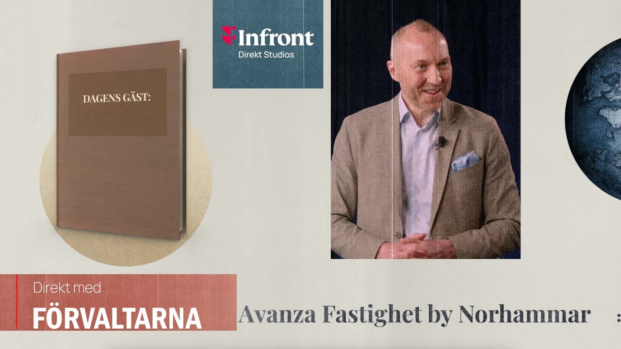 Direkt med F&ouml;rvaltarna | Fastighetsfond &ndash; Avanza Fastighet by Norhammar med Peter Norhammar