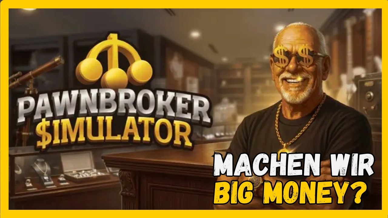 80 Euro, dann ist der Ofen dicht – Pawnbroker Simulator anhgezockt
