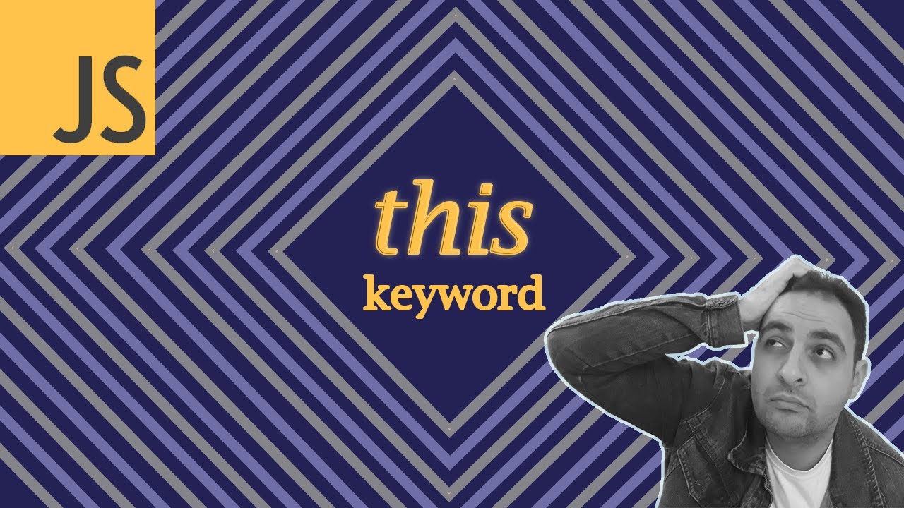 this keyword in javascript شرح بالعربى