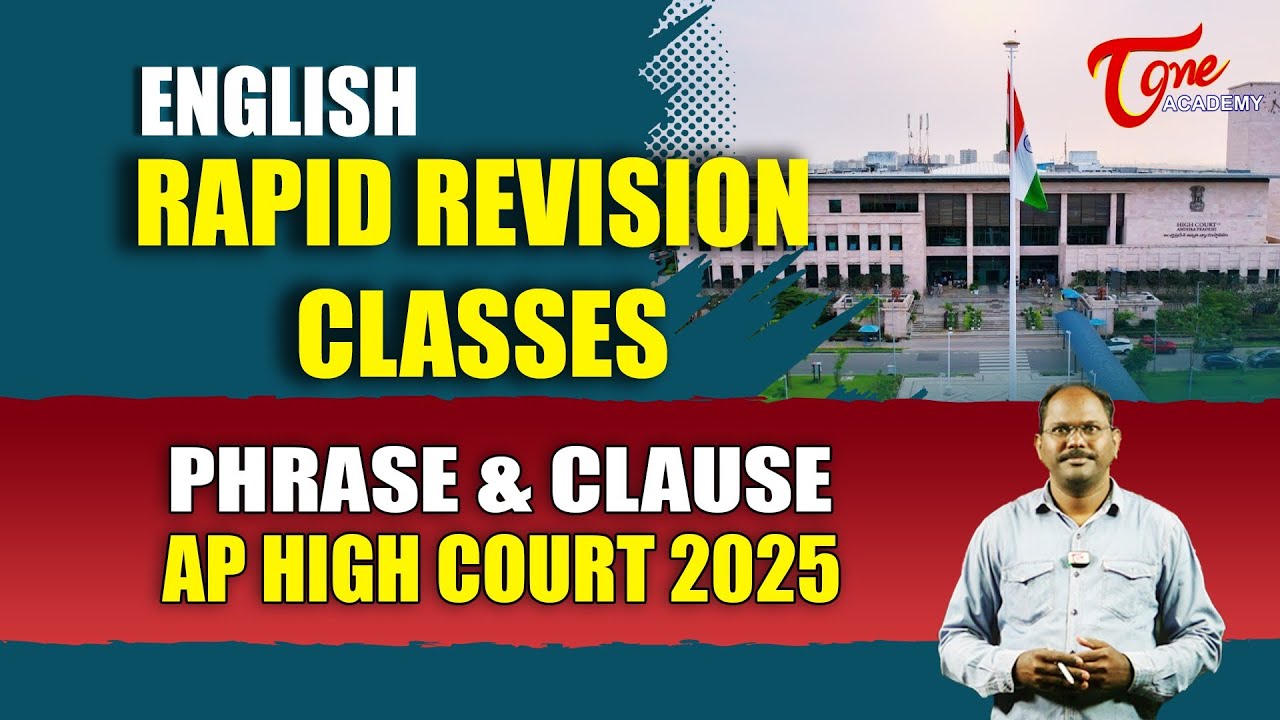 AP High Court 2025 | ENGLISH RAPID REVISION CLASSES | PHRASE & CLAUSE | Free MCQs | Tone Academy