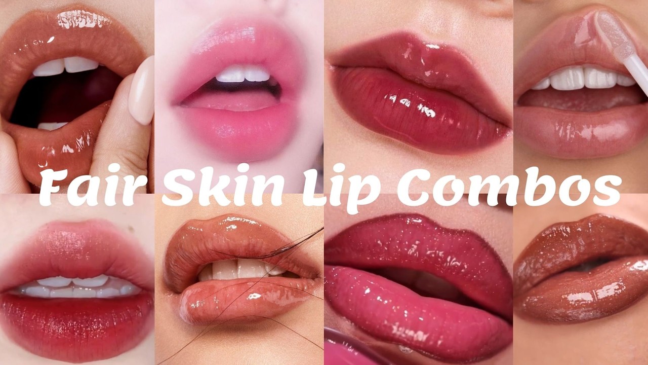 Fair Skin Lip Combos💄