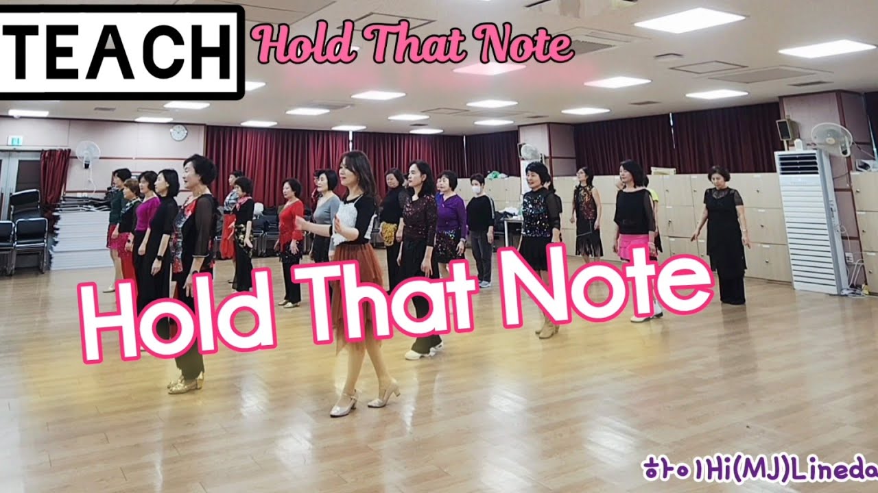 Teach: Hold That Note Linedance 홀드 뎃 노트 라인댄스/Improver 