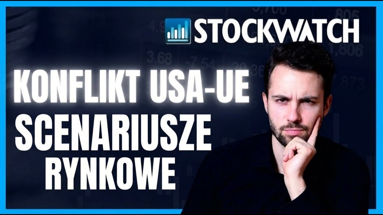 Wojna handlowa USA - UE Scenariusze dla rynków i spółek