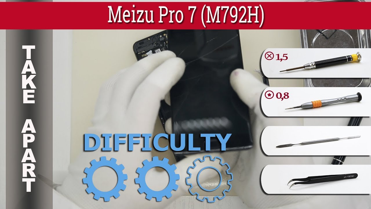 Как разобрать 📱 Meizu Pro 7 M792H Разборка и ремонт