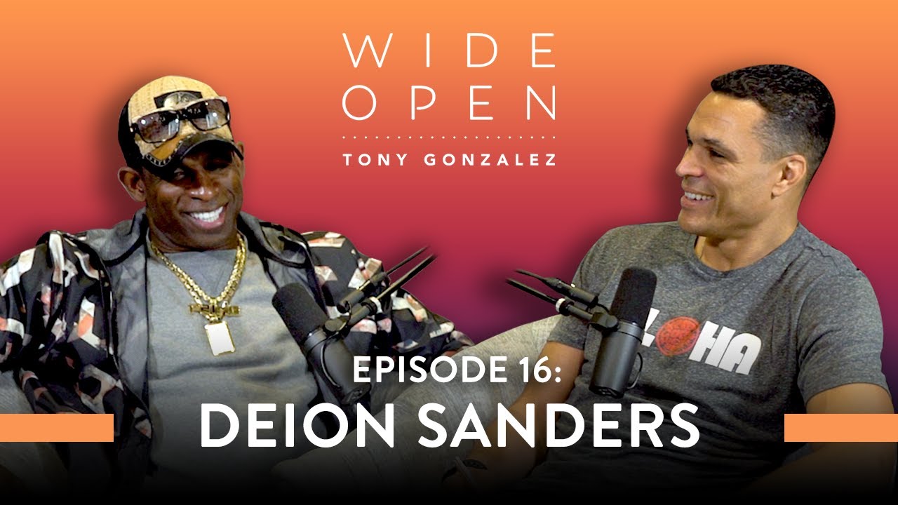 Deion Sanders on How to Stay Relentlessly Focused While Doing It All | Wide Open with Tony Gonzalez