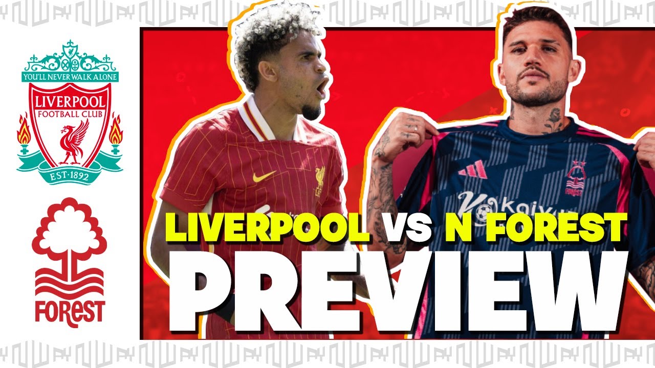 LIVERPOOL vs NOTTINGHAM FOREST 🔥 Preview | Starting XI & Score Prediction LFC Fan Reaction