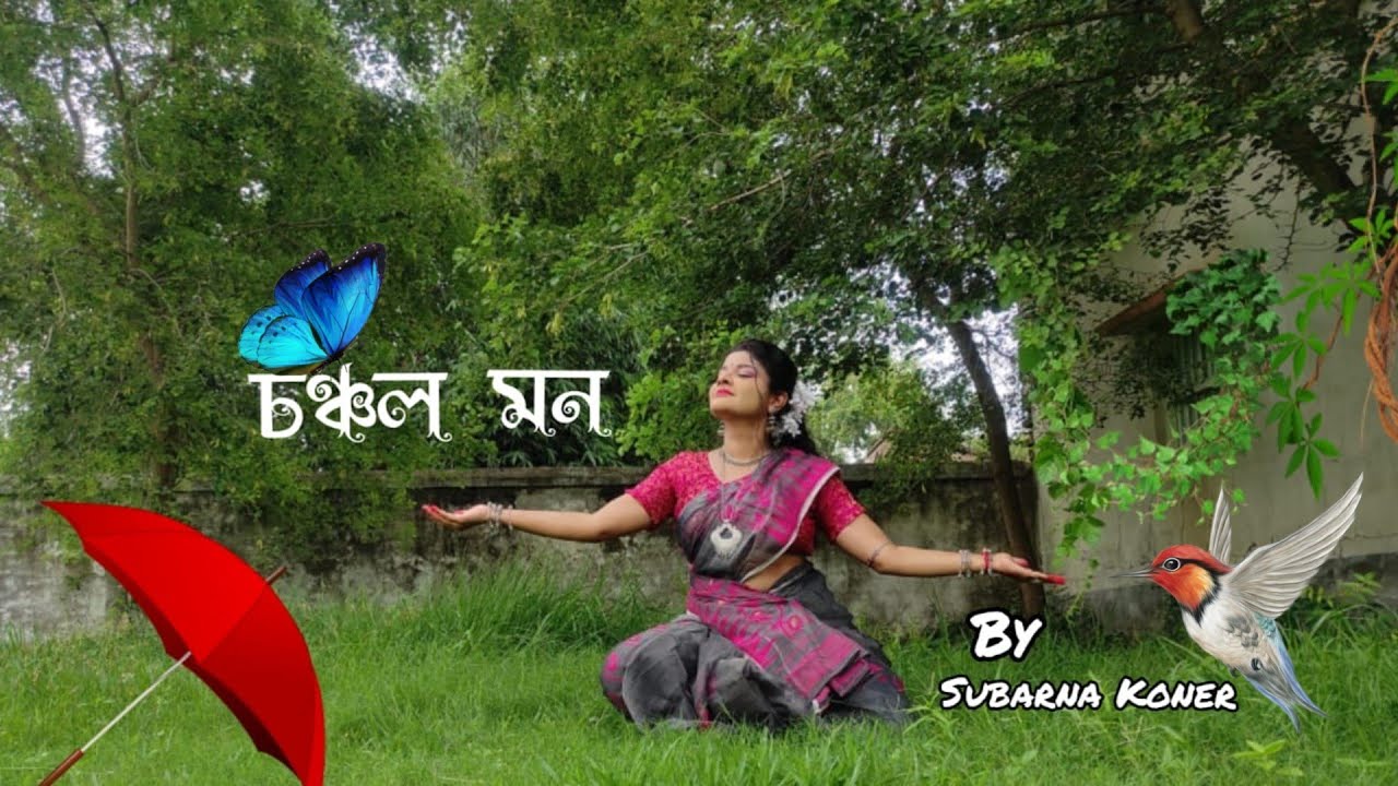 Chanchalo Mon Anmona Hoy|| Dance Cover by Subarna Koner || singer-Souradipta Ghosh ||