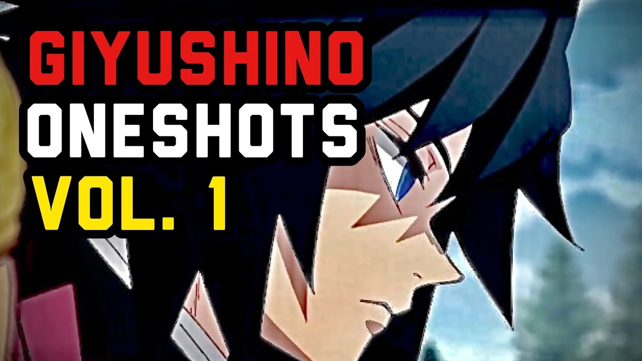 GIYUSHINO ONESHOTS | VOL.1